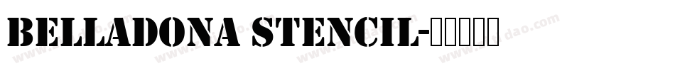 Belladona Stencil字体转换